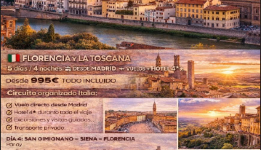 Viaje a Florencia y la Toscana desde Madrid – Circuito organizado 5 días