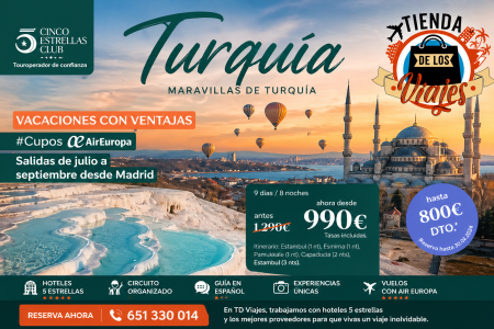 Viaje a Turquía 2026 con Hoteles 5 Estrellas | Circuito Organizado desde Madrid con TD Viajes