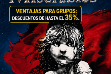 LOS MISERABLES EN MADRID: ENTRADAS Y GRUPOS CON TD VIAJES