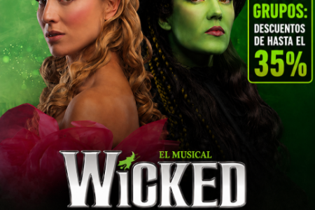 WICKED, EL MUSICAL EN MADRID: ENTRADAS INDIVIDUALES Y GRUPOS CON TD VIAJES