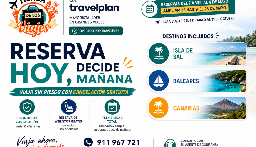 Reserva hoy, decide mañana: la forma más segura de organizar tu viaje