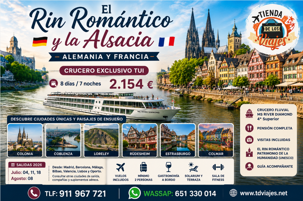 El Rin Romántico y la Alsacia 2026: Crucero Fluvial entre Alemania y Francia