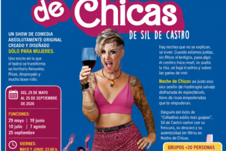 Noche de Chicas en Madrid 2026: la comedia femenina que triunfa en Gran Vía/ GRUPOS +20 PERSONAS