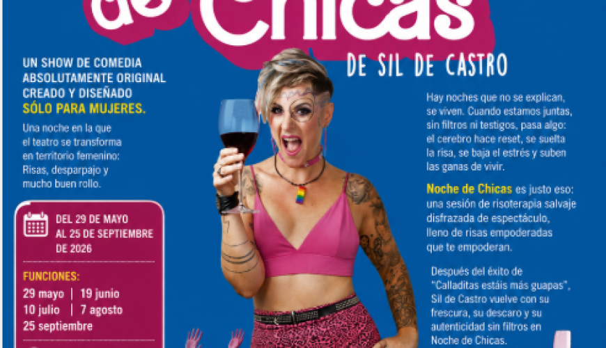 Noche de Chicas en Madrid 2026: la comedia femenina que triunfa en Gran Vía/ GRUPOS +20 PERSONAS