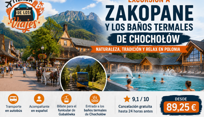 Excursión a Zakopane y los Baños Termales de Chochołów: naturaleza, tradición y relax en Polonia con TD Viajes