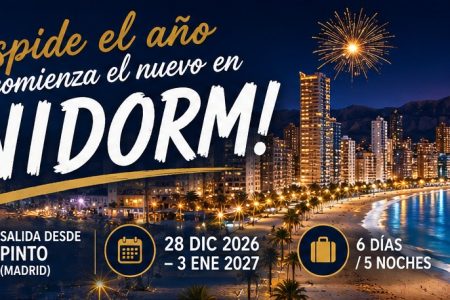 Fin de Año en Benidorm 2026: despide el año con una escapada Traslados desde Pinto +Hotel+Cocktail especial de Nochevieja+ Gran Cena de Gala