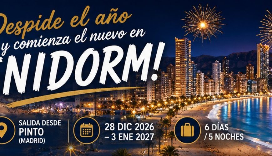 Fin de Año en Benidorm 2026: despide el año con una escapada Traslados desde Pinto +Hotel+Cocktail especial de Nochevieja+ Gran Cena de Gala