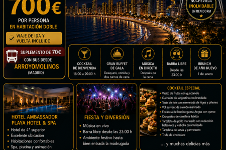 Fin de Año en Benidorm 2026: despide el año con una escapada Traslados desde ARROYOMOLINOS +Hotel+Cocktail especial de Nochevieja+ Gran Cena de Gala