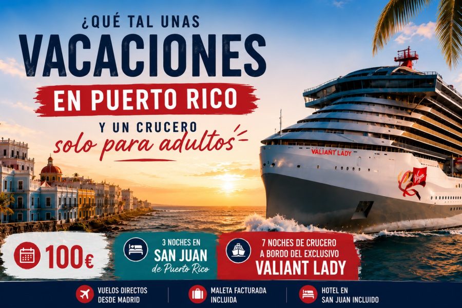 Puerto Rico + Crucero Valiant Lady solo para adultos